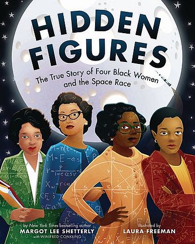Hidden Figures: The true story of four black women and the space race